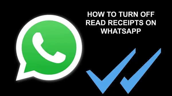 كيفية إيقاف تشغيل إشعارات قراءة واتساب على أجهزة أندرويد